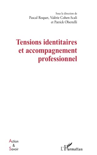 Tensions identitaires et accompagnement professionnel