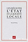 Les Régions, l'État et la société locale
