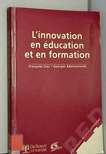 L'innovation en éducation et en formation.