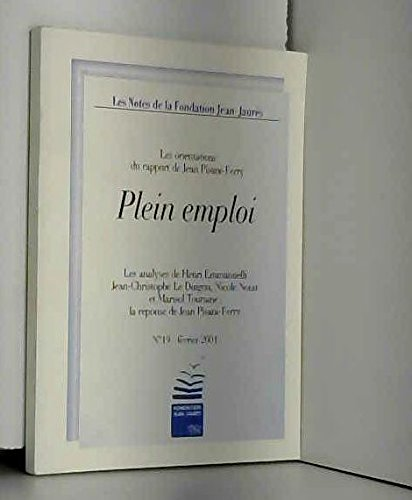 Les orientations du rapport de Jean Pisani-Ferry. Plein emploi.