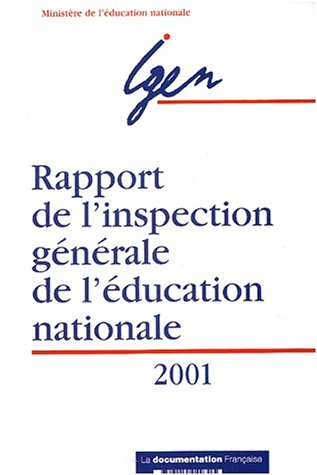 Rapport de l'Inspection générale de l'Education nationale. Edition 2001.