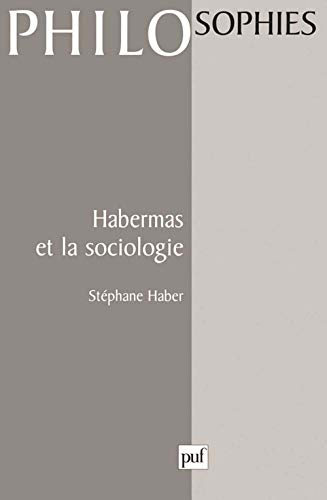 Habermas et la sociologie.