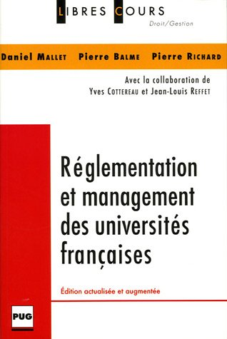 Réglementation et management des universités françaises.