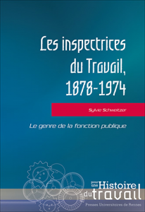 Les inspectrices du Travail, 1878-1974