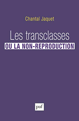 Les transclasses ou la non-reproduction