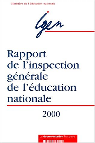Rapport de l'Inspection générale de l'Education nationale. Edition 2000.