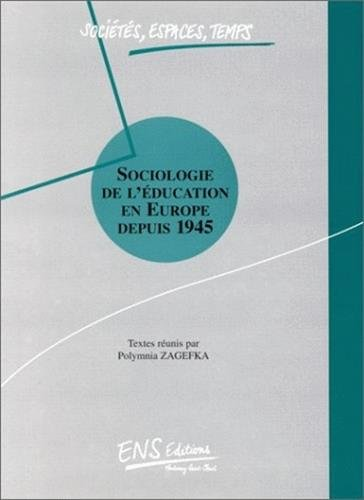 Sociologie de l'éducation en Europe depuis 1945.
