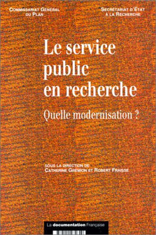 Le service public en recherche. Quelle modernisation ?