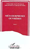 Métamorphoses ouvrières. Actes du colloque du LERSCO, Nantes, octobre 1992. Tome 1.