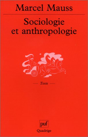 Sociologie et anthropologie. Précédé d'une 