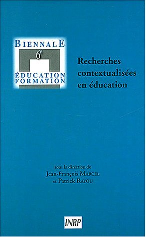 Recherches contextualisées en éducation. 6e Biennale Education-Formation.