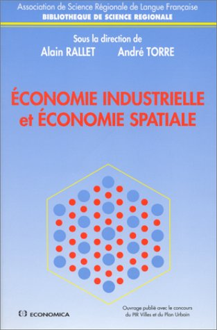 Economie industrielle et économie spatiale.