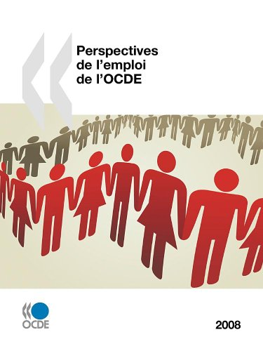Perspectives de l'emploi de l'OCDE : 2008.