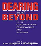 Dearing and beyond. 14-19 qualifications, frameworks and systems.