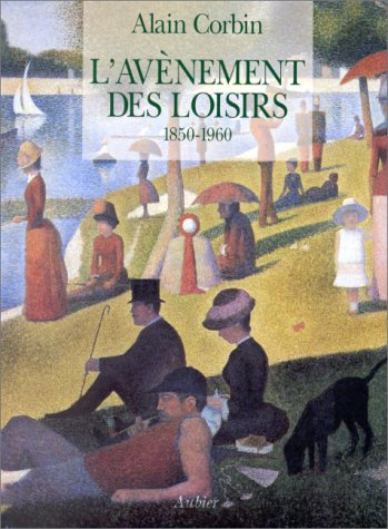 L'avènement des loisirs (1850-1960).