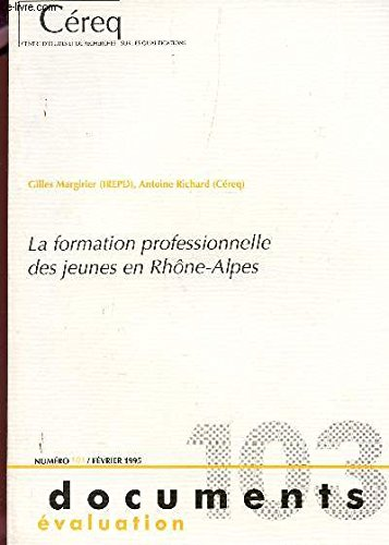La formation professionnelle des jeunes en Rhône-Alpes.