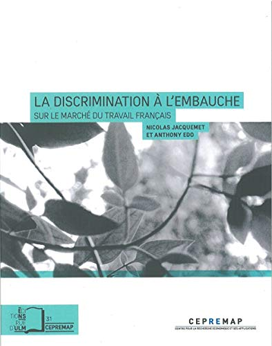 La discrimination à l'embauche sur le marché de travail français