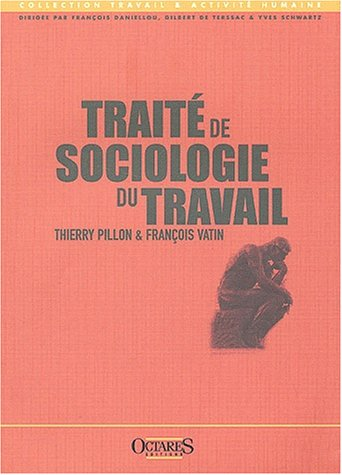 Traité de sociologie du travail.