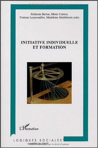 Initiative individuelle et formation. Contributions de la recherche, état des pratiques et étude bibliographique.