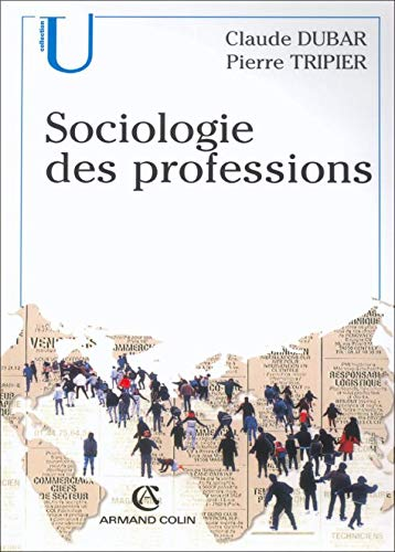 Sociologie des professions.
