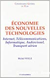 Economie des nouvelles technologies. Internet, télécommunications, informatique, audiovisuel, transport aérien.