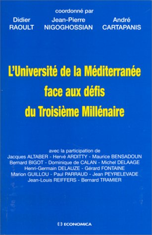 L'Université de la Méditerranée face aux défis du troisième millénaire