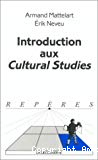 Introduction aux Cultural Studies.