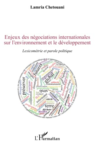 Enjeux des négociations internationales sur l’environnement et le développement