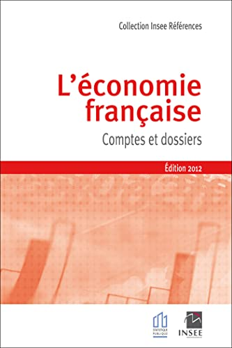 L'économie française. Comptes et dossiers. Edition 2012