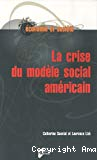 La crise du modèle social américain