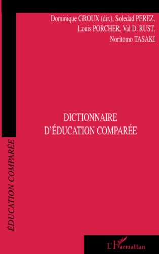 Dictionnaire d'éducation comparée.