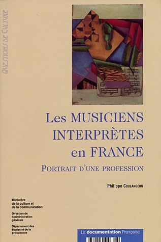Les musiciens interprètes en France. Portrait d'une profession.