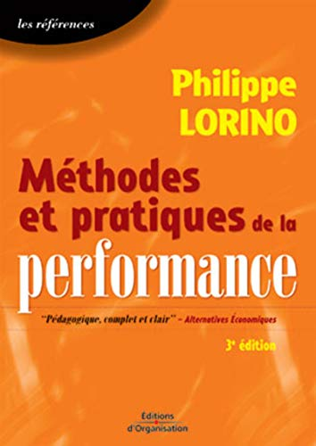 Méthodes et pratiques de la performance : le pilotage par les processus et les compétences.