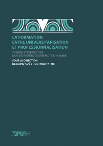 La formation entre universitarisation et professionnalisation