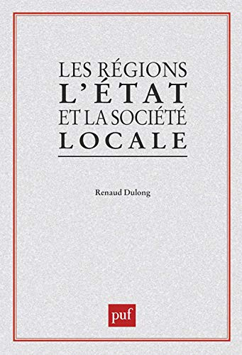 Les Régions, l'État et la société locale