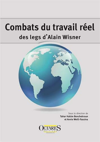 Combats du travail réel : des legs d'Alain Wisner
