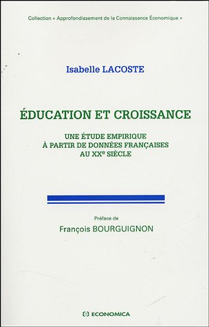 Education et croissance. Une étude empirique à partir des données françaises au XXe siècle.