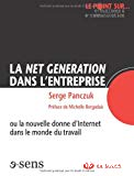 La Net génération dans l'entreprise