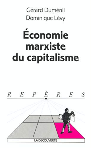 Economie marxiste du capitalisme.