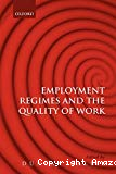 Employment regimes and the quality of work
