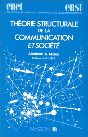 Théorie structurale de la communication et société.
