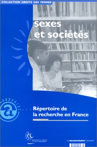 Sexes et sociétés. Répertoire de la recherche en France.