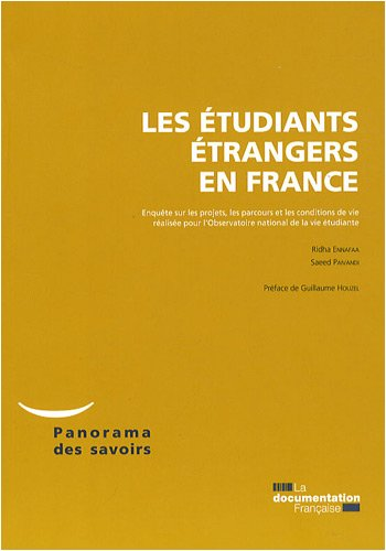 Les étudiants étrangers en France : enquête sur les projets, les parcours et les conditions de vie réalisée pour l'Observatoire national de la vie étudiante.