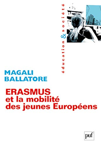 Erasmus et la mobilité des jeunes européens.