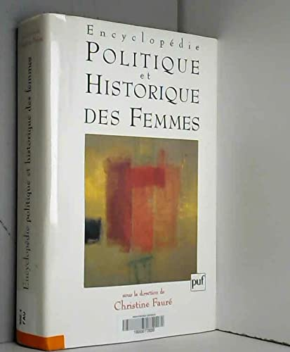 Encyclopédie politique et historique des femmes. Europe, Amérique du Nord.
