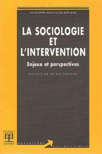 La sociologie et l'intervention. Enjeux et perspectives.