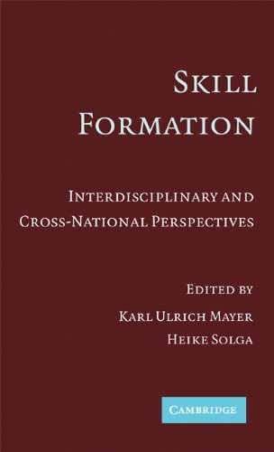 Skill formation. Interdisciplinary and cross-national perspectives