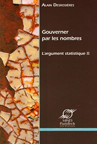 Gouverner par les nombres : l'argument statistique II