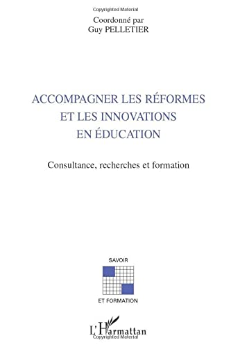 Accompagner les réformes et les innovations en éducation : consultance, recherches et formation.