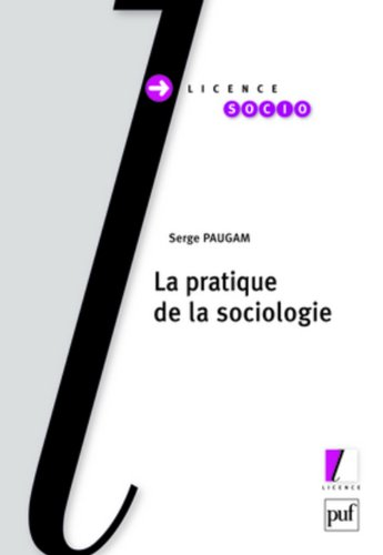 La pratique de la sociologie.